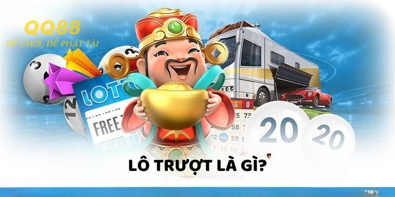 Cách chơi Lô trượt là gì? – Hiểu rõ trong 2 phút